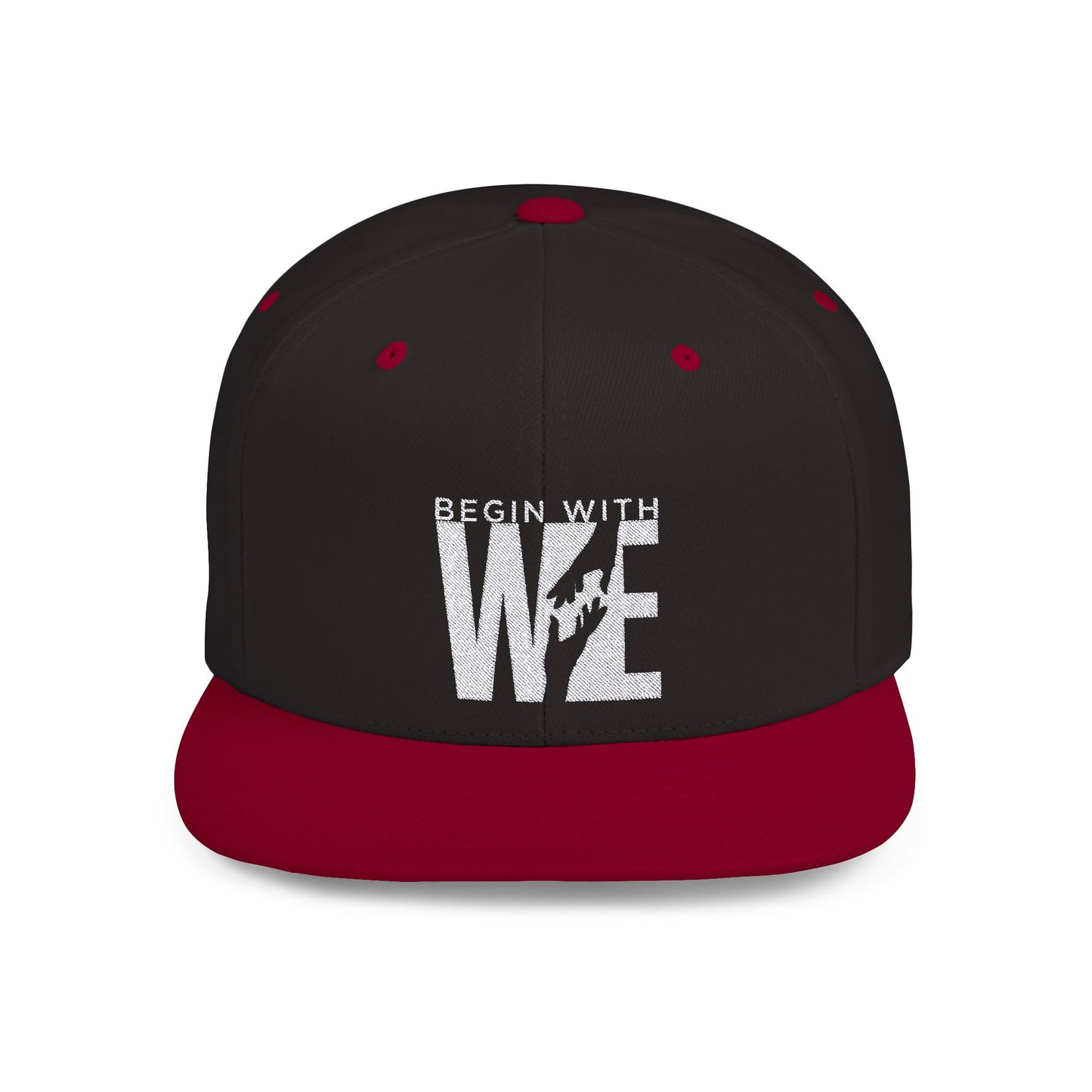 Begin With WE - Flat Bill Snapback (Embroidered)