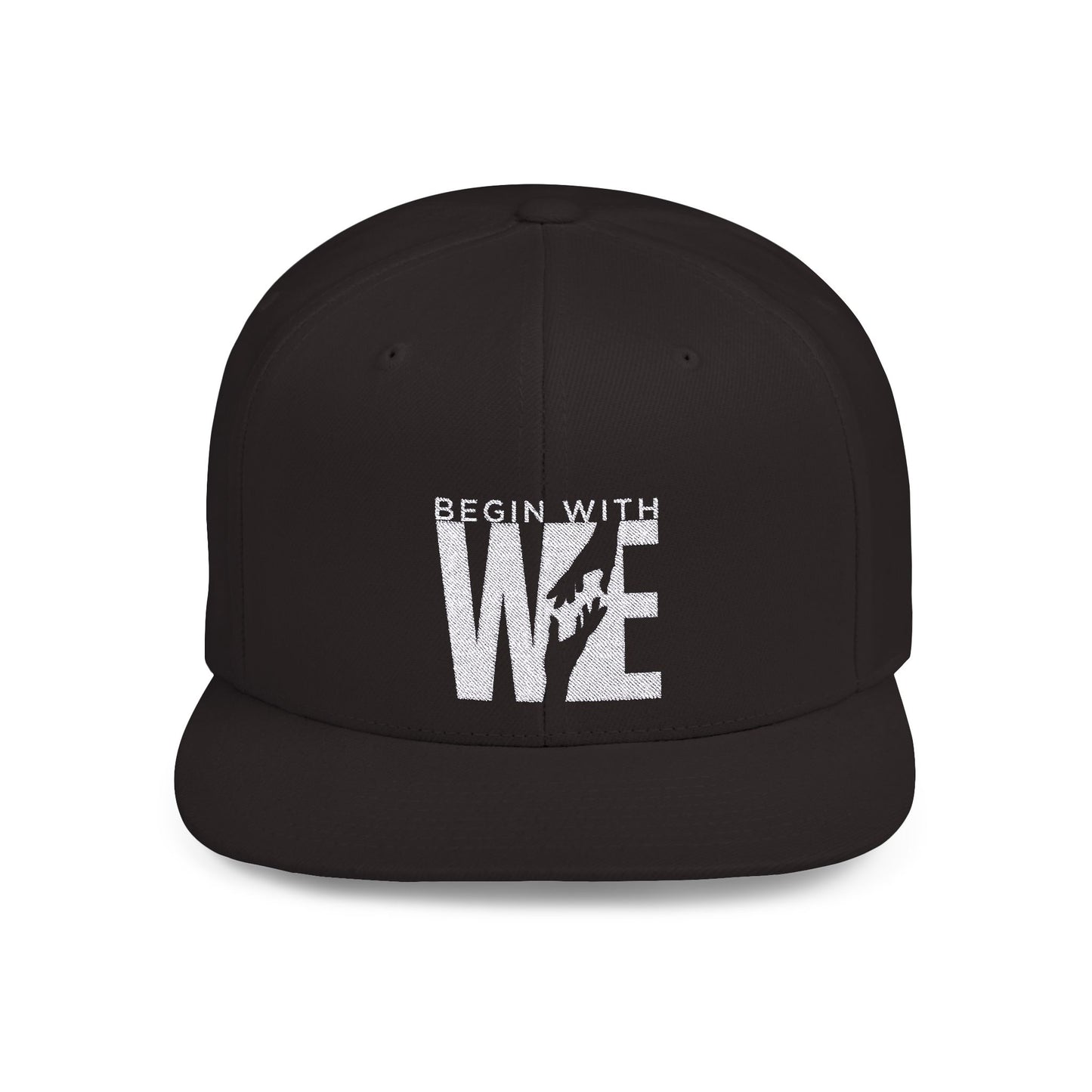 Begin With WE - Flat Bill Snapback (Embroidered)