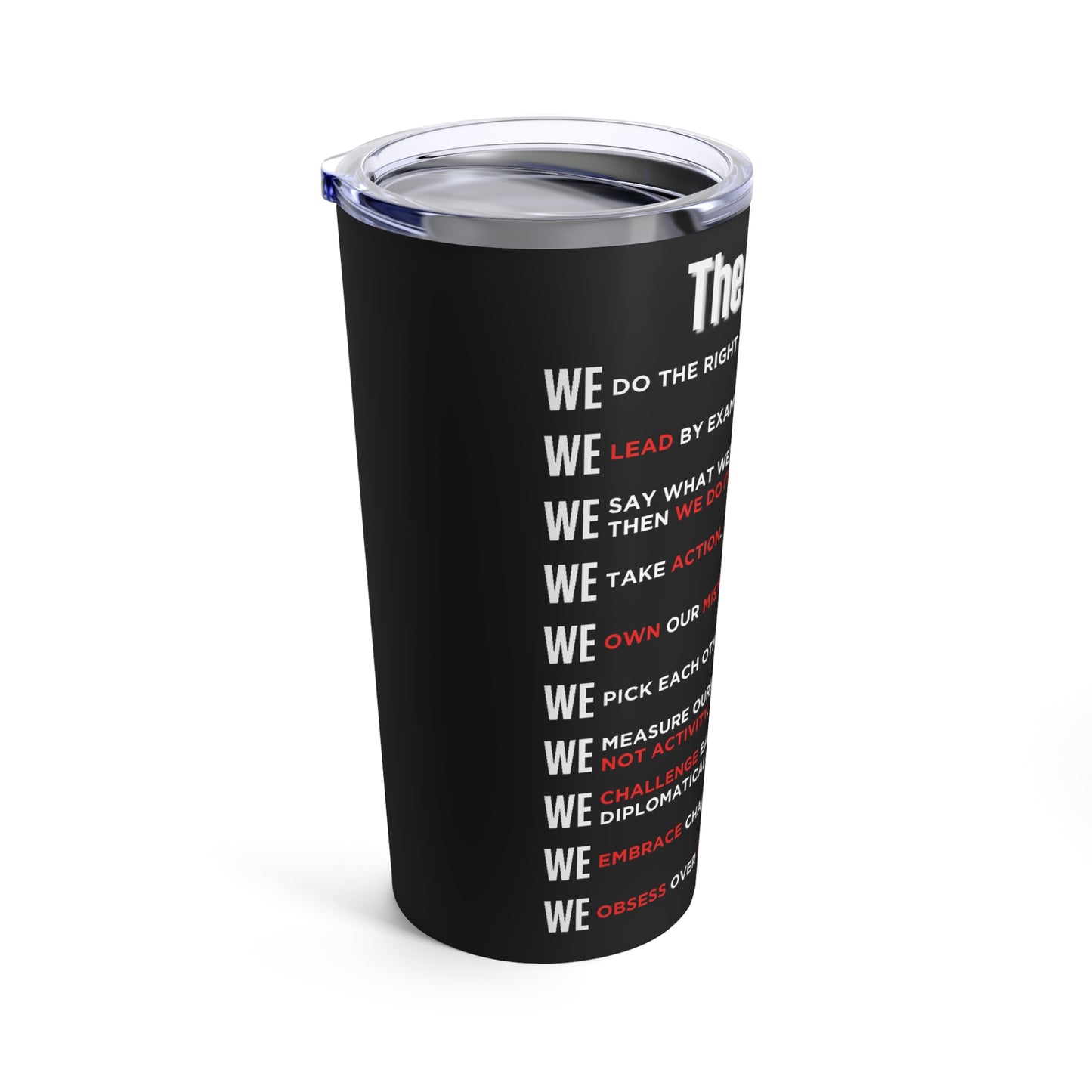 The 10 WEs 20 oz Tumbler
