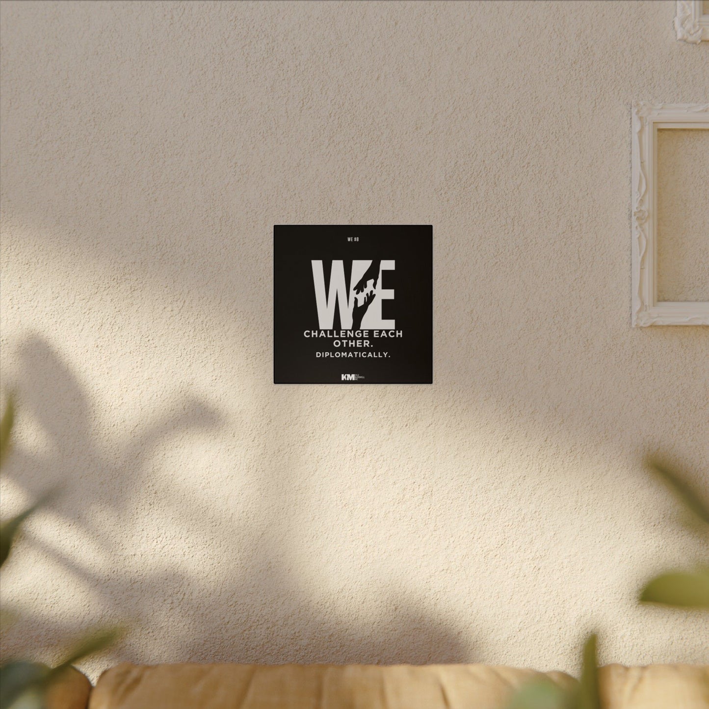 WE#8 - "We Challenge Each Other. Diplomatically."
