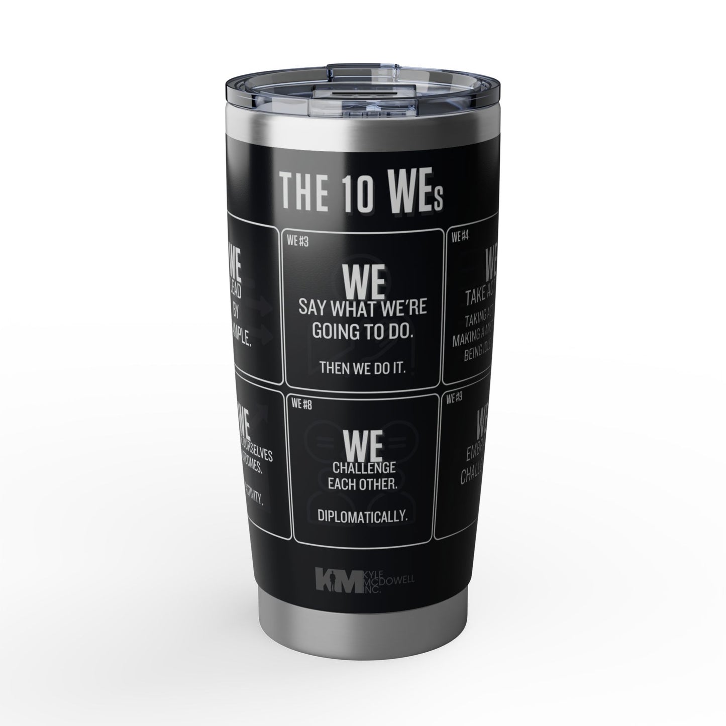 20oz Tumbler — “The 10 WEs” Inspirational Team Motto Travel Cup