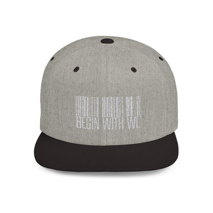 Begin With WE UPC - Flat Bill Snapback (Embroidered)